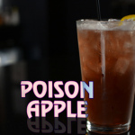 Drink of the Day: Poison Apple